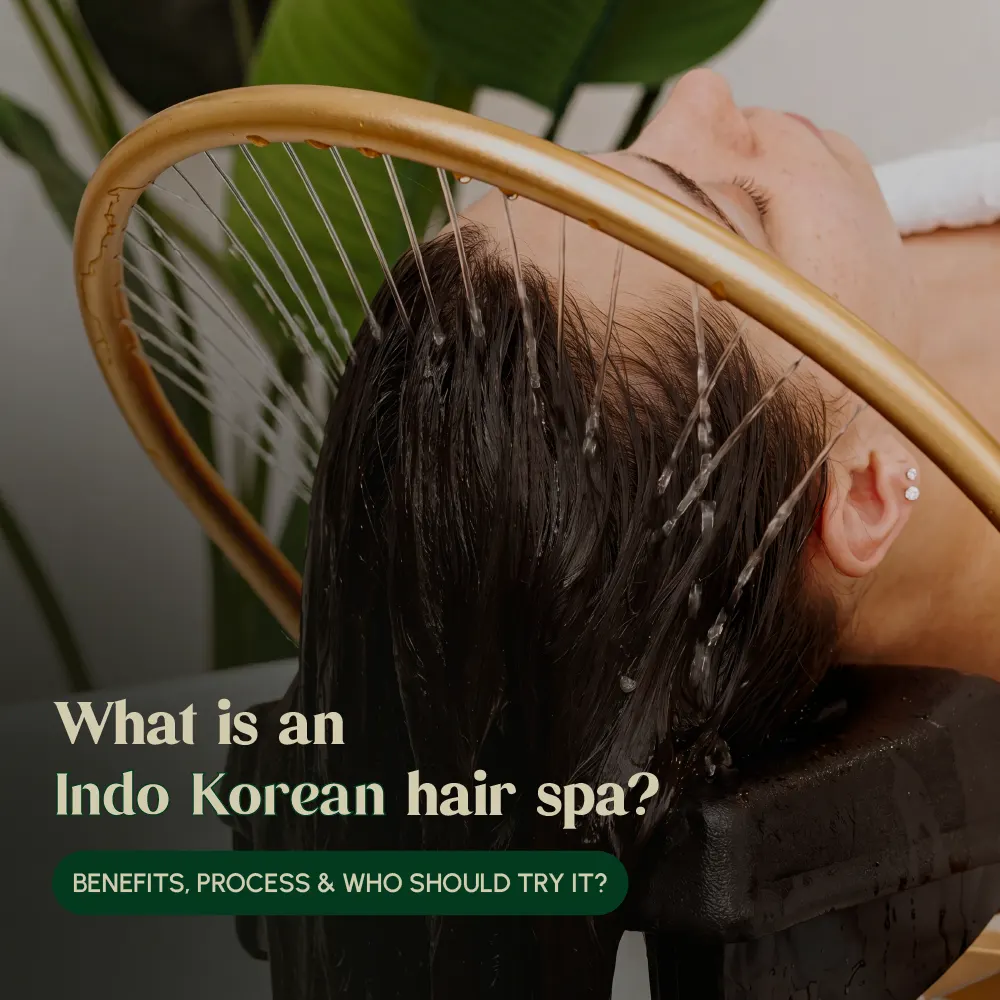 Indo Korean Hair Spa Benefits