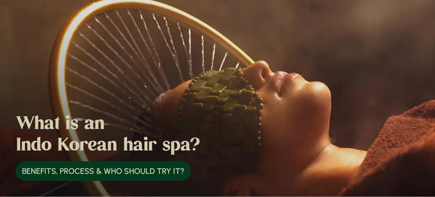 Indo Korean Hair Spa Benefits